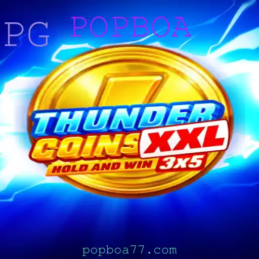Descubra o Mundo de ThunderCoinsXxl: O Jogo Empolgante que Está Conquistando a Comunidade POPBOA